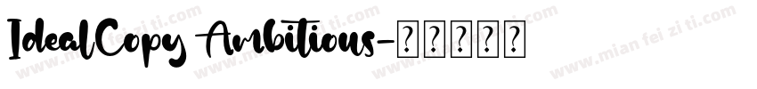 IdealCopy Ambitious字体转换